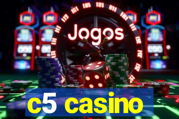 c5 casino